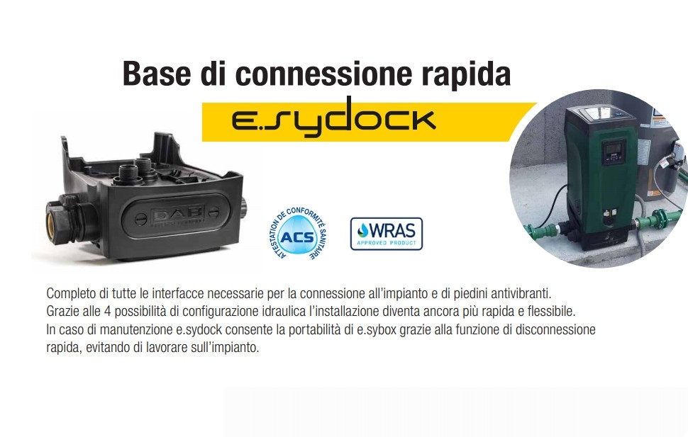 Cambiocaldaiaonline.it DAB PUMPS SpA DAB Base di connessione rapida E.SYDOCK Cod: E.SYDOCK-323